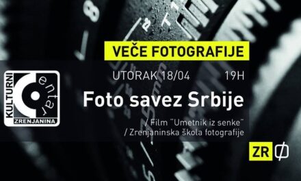 VEČE FOTOGRAFIJE U ZRENJANINU