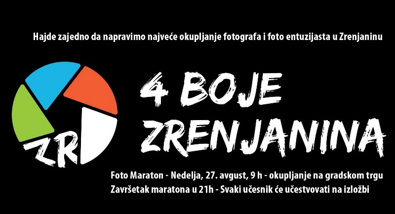 ZRENJANINSKI FOTOMARATON  U POTRAZI ZA “ČETIRI BOJE ZRENJANINA” U NEDELJU 27. AVGUSTA