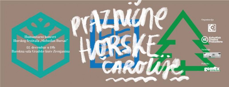 PRAZNIČNE HORSKE ČAROLIJE – Novogodišnji humanitarni  koncert Horskog festivala „Slobodan Bursać“