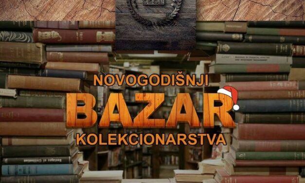 NOVOGODIŠNJI BAZAR KOLEKCIONARSTVA