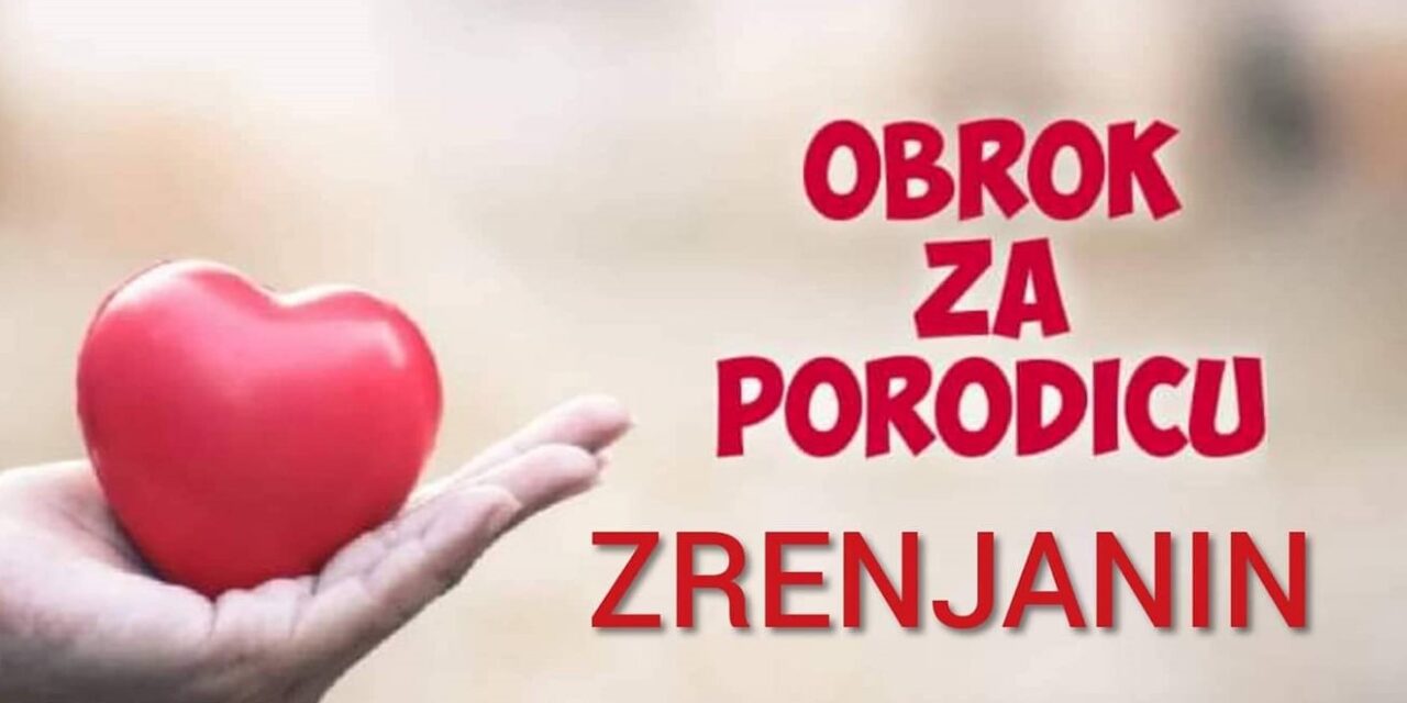 „OBROK ZA PORODICU“ – DAJTE SVOJ DOPRINOS HUMANITARNOJ AKCIJI