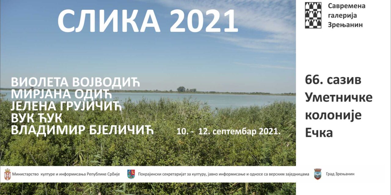 66. saziv umetnika u Umetničkoj koloniji Ečka „Slika 2021.“