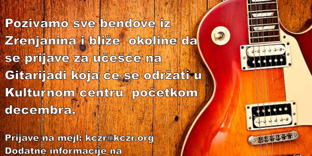 Počele prijave za učešće na  Gitarijadi