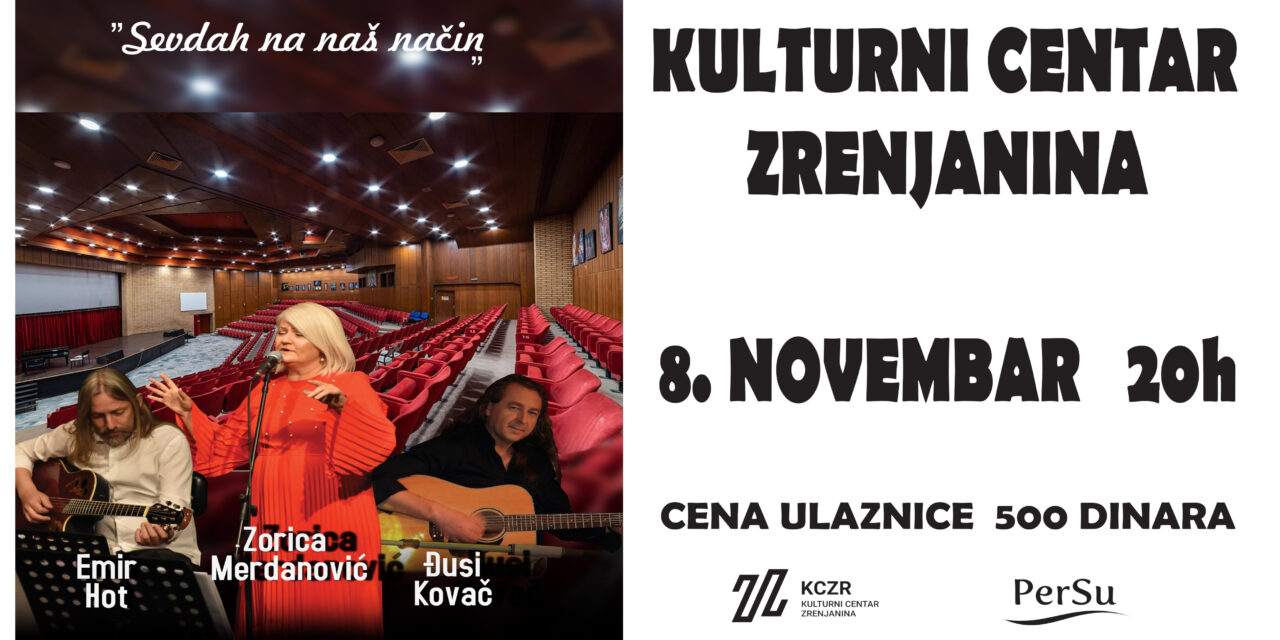 Koncert „Sevdah na naš način“ u Kulturnom centru