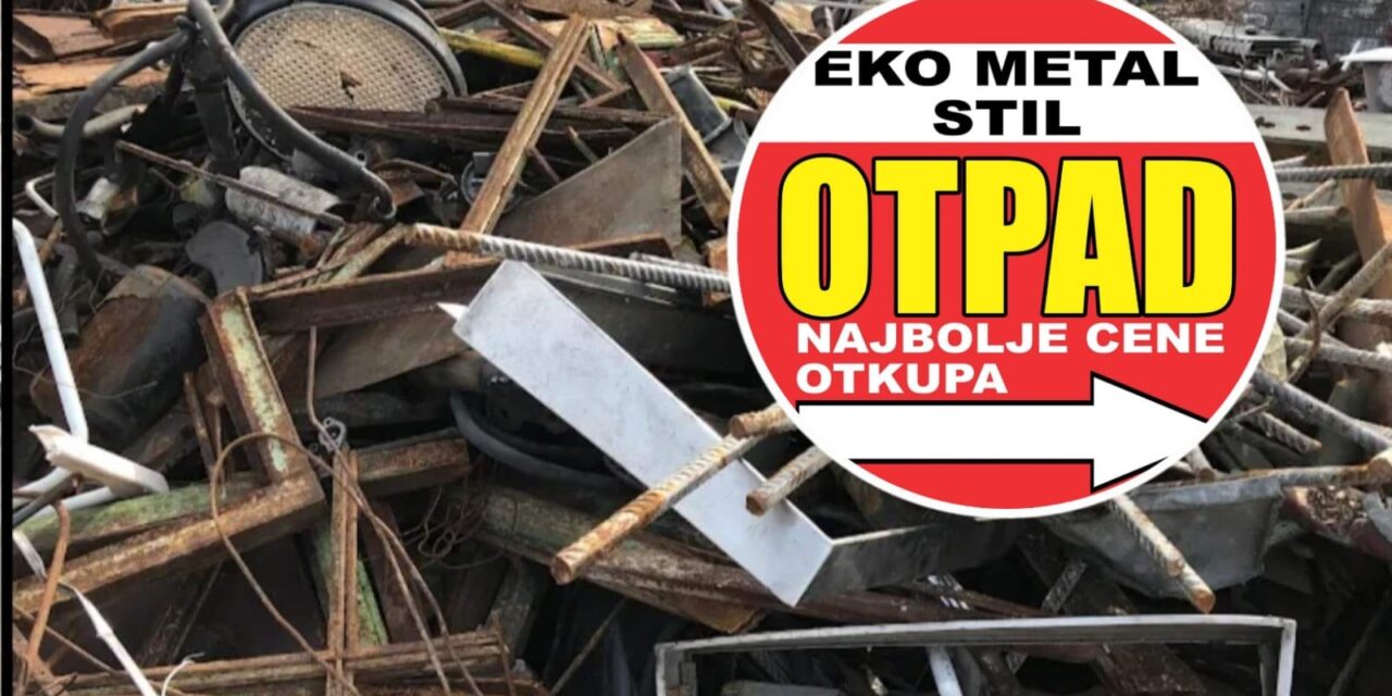 OTKUP SEKUNDARNIH SIROVINA PO NAJPOVOLJNIJIM CENAMA U ZRENJANINU-Isplata odmah!