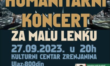 HUMANITARNI KONCERT “ZA MALU LENKU”