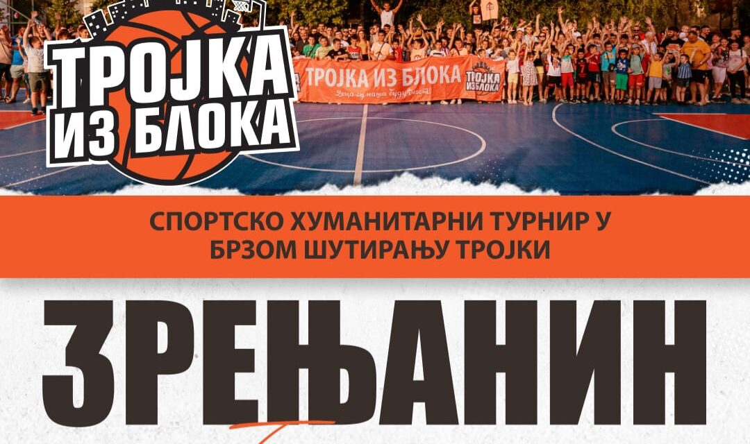 Uskoro humanitarni turnir  „Trojka iz bloka“