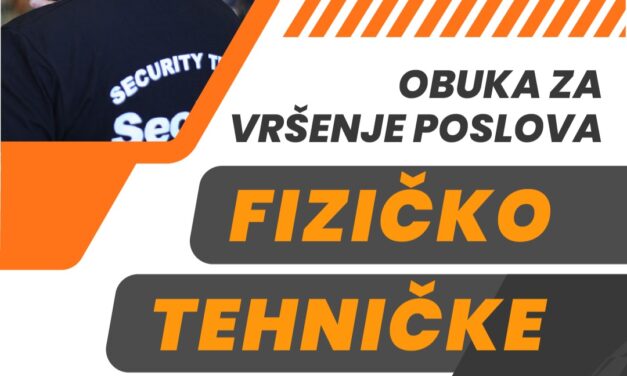 Obučavajte se za poslove fizičko-tehničke zaštite u Akademiji Oxford Zrenjanin