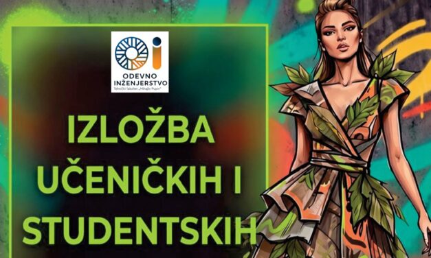 Izložba učeničkih i studentskih radova „Tvoj dizajn, tvoja poruka, tvoja planeta“ u Kulturnom centru